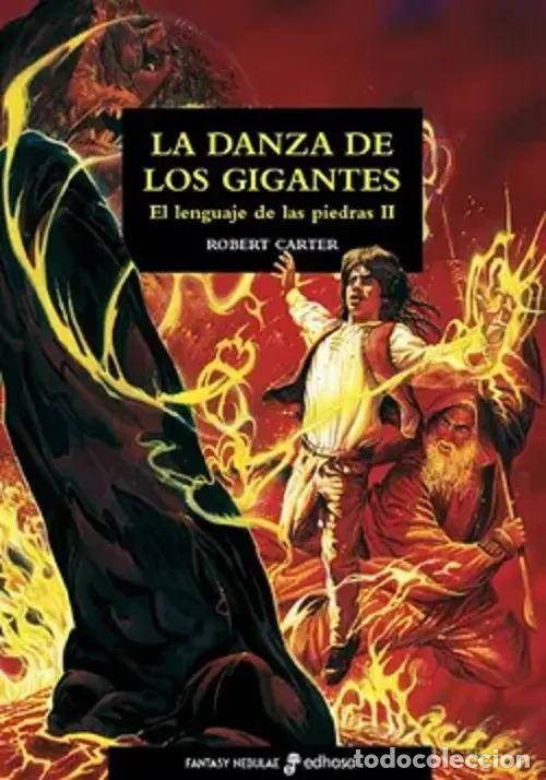 Libros: La Danza De Los Gigantes (ii) - Robert Carter