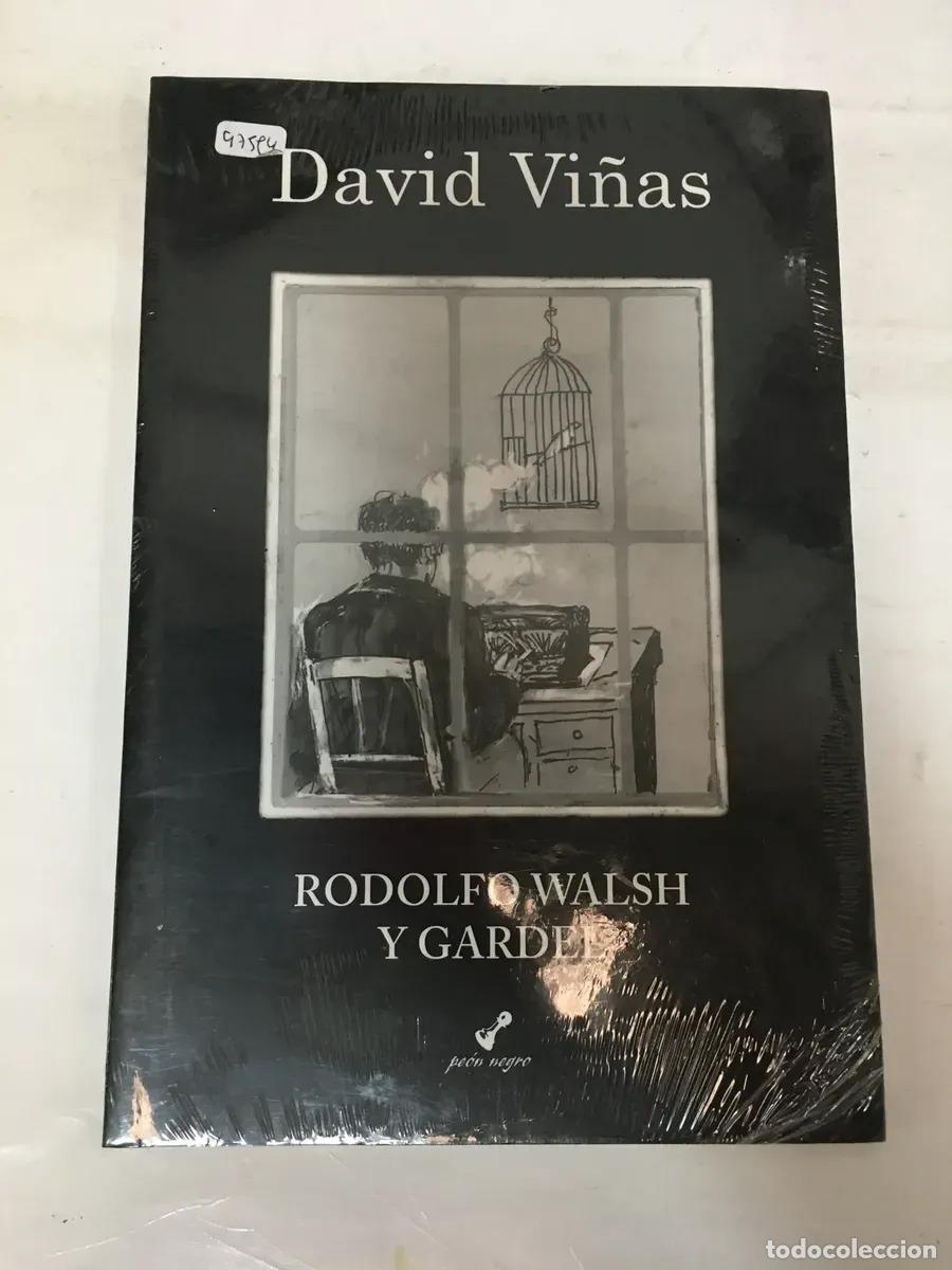 Libros: Rodolfo Walsh Y Gardel: Monologo Final (spanish Edition) - U - Unknown