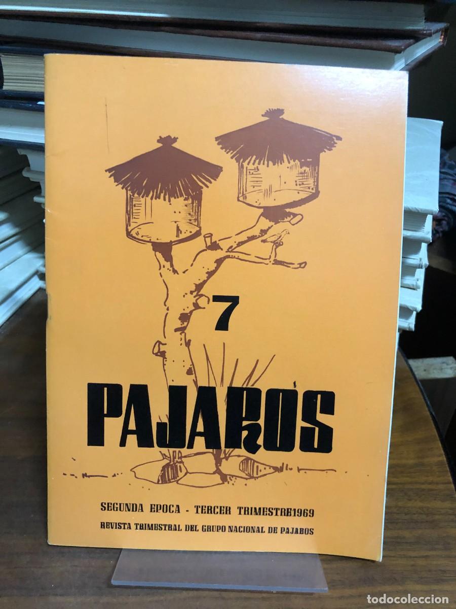Libros: Revista P&aacute;jaros (N&ordm; 7, 2&ordf; &Eacute;poca - Tercer Trimestre 1969) Grupo Nacional de P&aacute;jaros