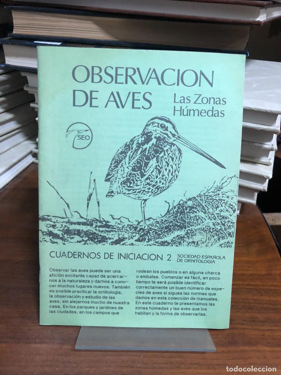 Libros: Observaci&oacute;n de Aves: Las Zonas H&uacute;medas (Cuadernos de Iniciaci&oacute;n 2) Sociedad Espa&ntilde;ola de Ornitolog&iacute;a