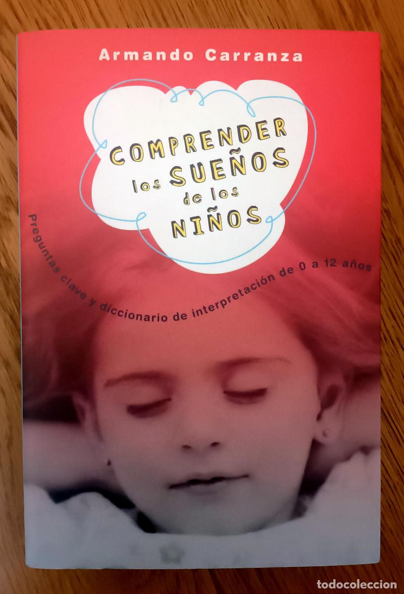 Libros: COMPRENDER LOS SUE&Ntilde;OS DE LOS NI&Ntilde;OS. Armando Carranza