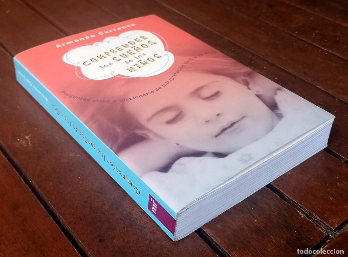 Libros: COMPRENDER LOS SUE&Ntilde;OS DE LOS NI&Ntilde;OS. Armando Carranza - Foto 4
