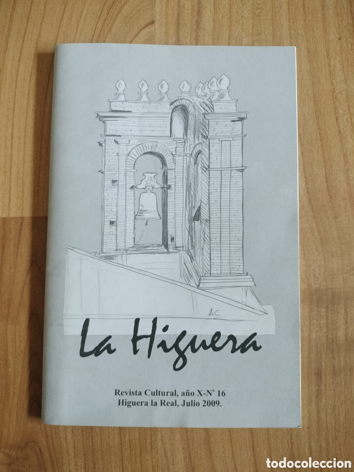 Libros: LA HIGUERA. REVISTA CULTURAL A&Ntilde;O N. 16 JULIO 2009 HIGUERA LA REAL. BADAJOZ.