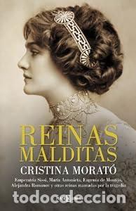 Libros: Reinas malditas. - Cristina Morat&oacute;. TDK974