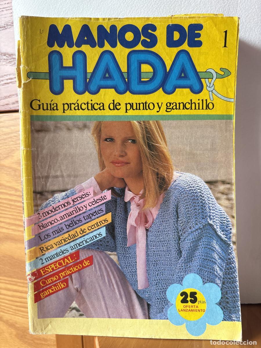 B&uuml;cher: MANOS DE HADA 1. GUIA PRACTICA DE PUNTO Y GANCHILLO - TDK890