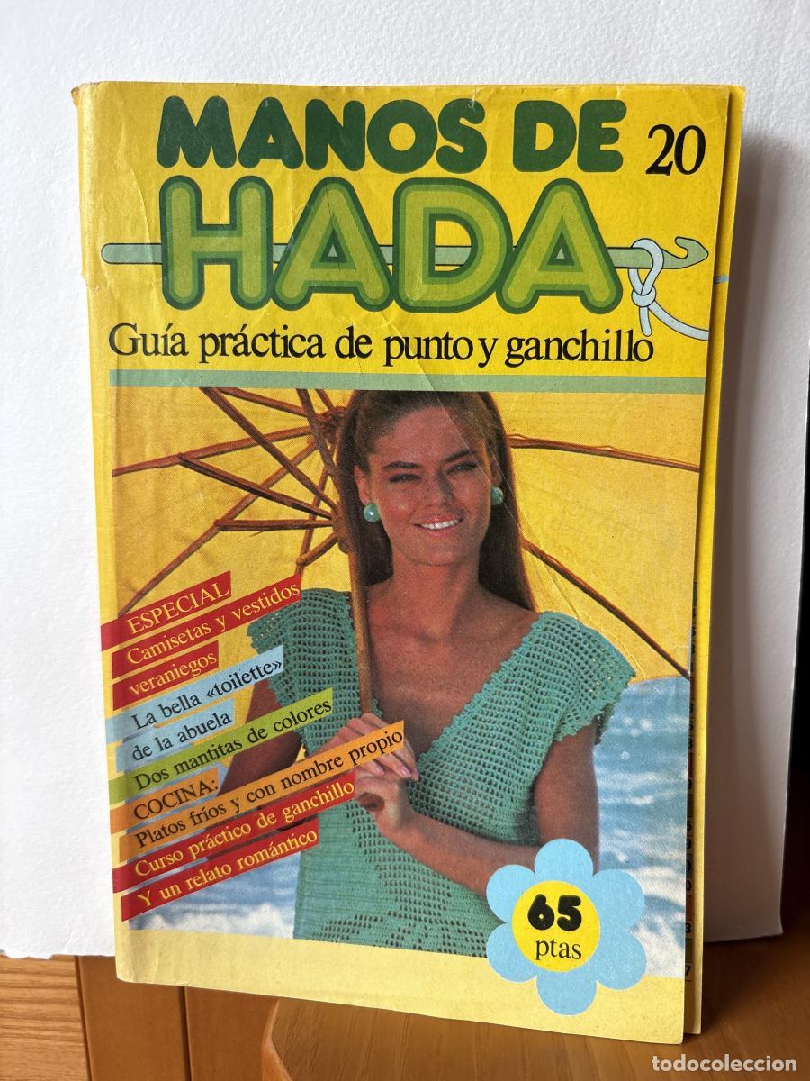 Libros: MANOS DE HADA 20 GUIA PRACTICA DE PUNTO Y GANCHILLO - TDK890