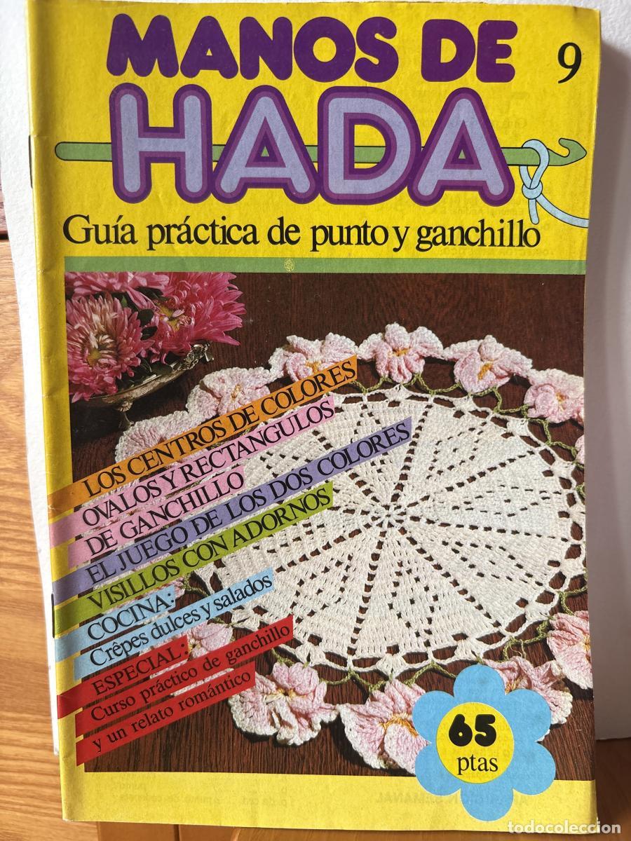 Libros: MANOS DE HADA 9 GUIA PRACTICA DE PUNTO Y GANCHILLO - TDK890