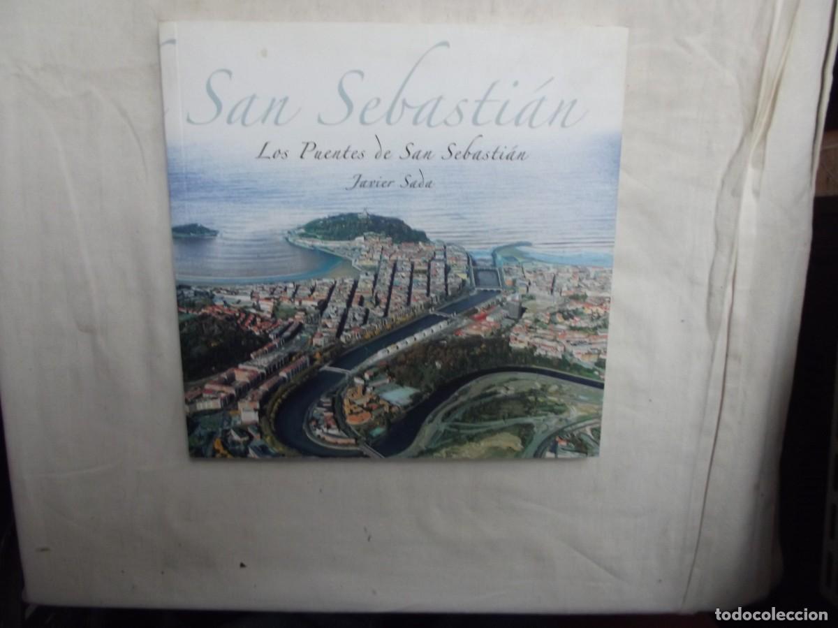 Libros: LOS PUENTES DE SAN SEBASTIAN DE JAVIER SADA