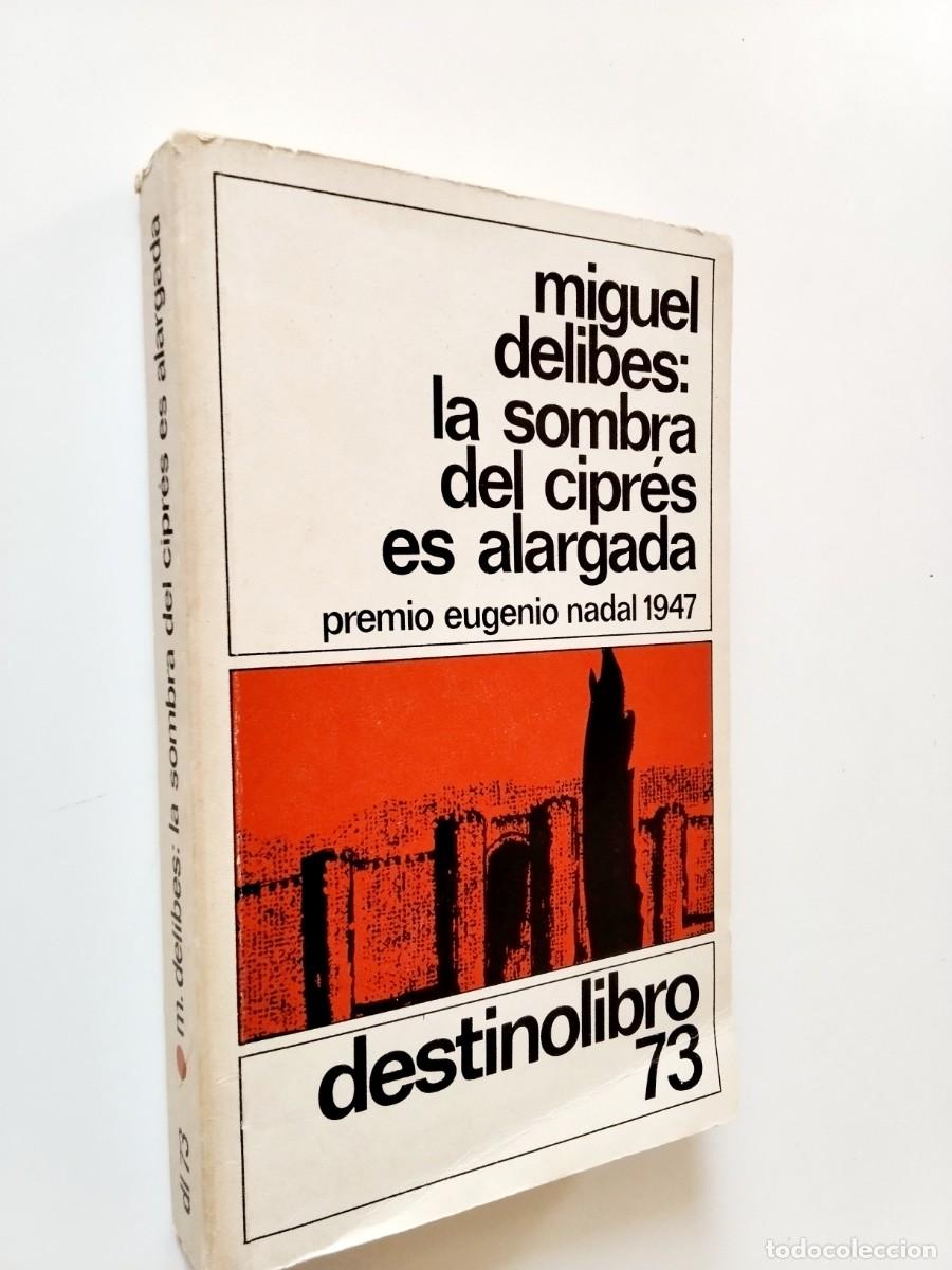 Libros: Miguel Delibes - La sombra del cipr&eacute;s es alargada