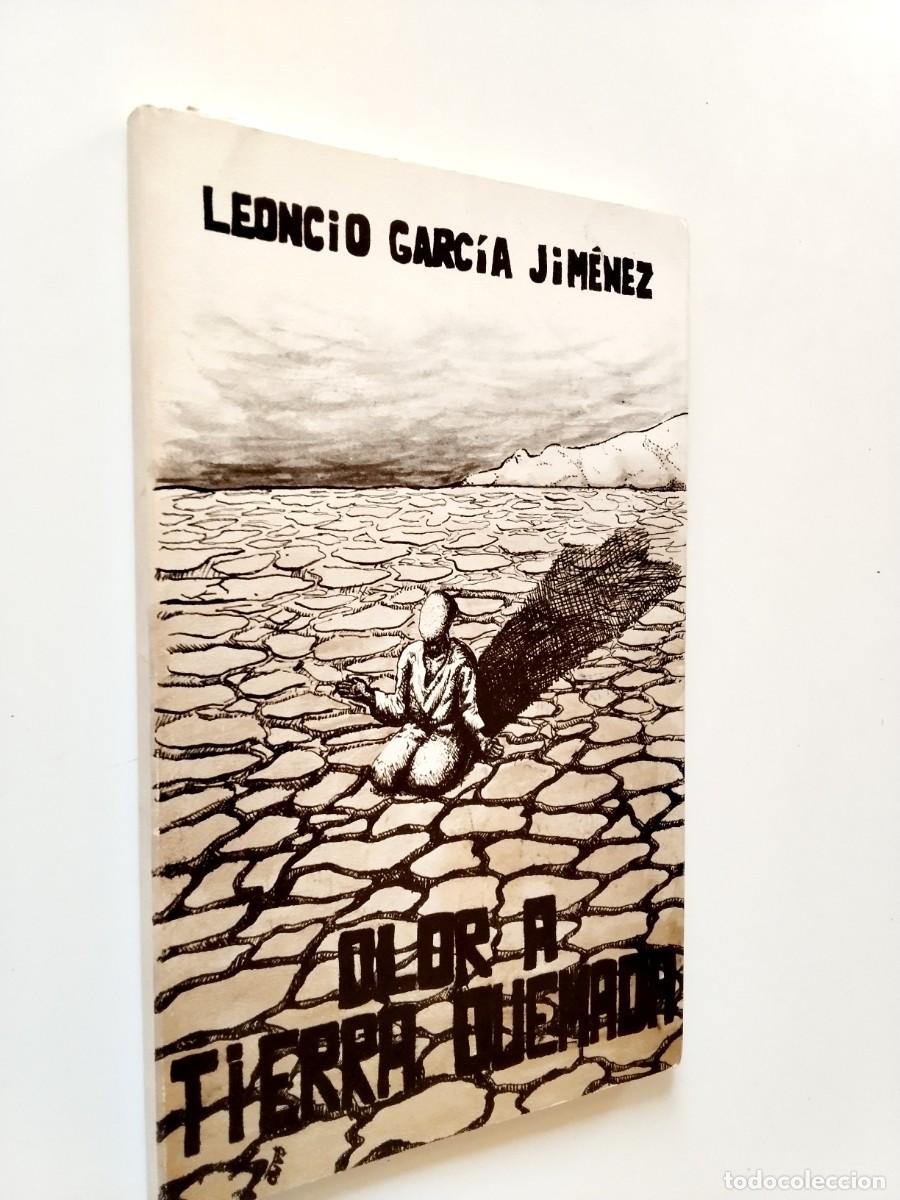 Libros: Leoncio Garc&iacute;a Jim&eacute;nez - Olor a tierra quemada