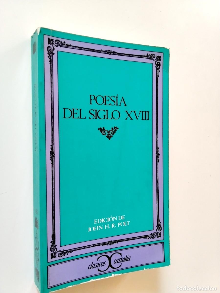 Libros: VV. AA. (Edici&oacute;n de John H. R. Polt) - Poes&iacute;a del siglo XVIII