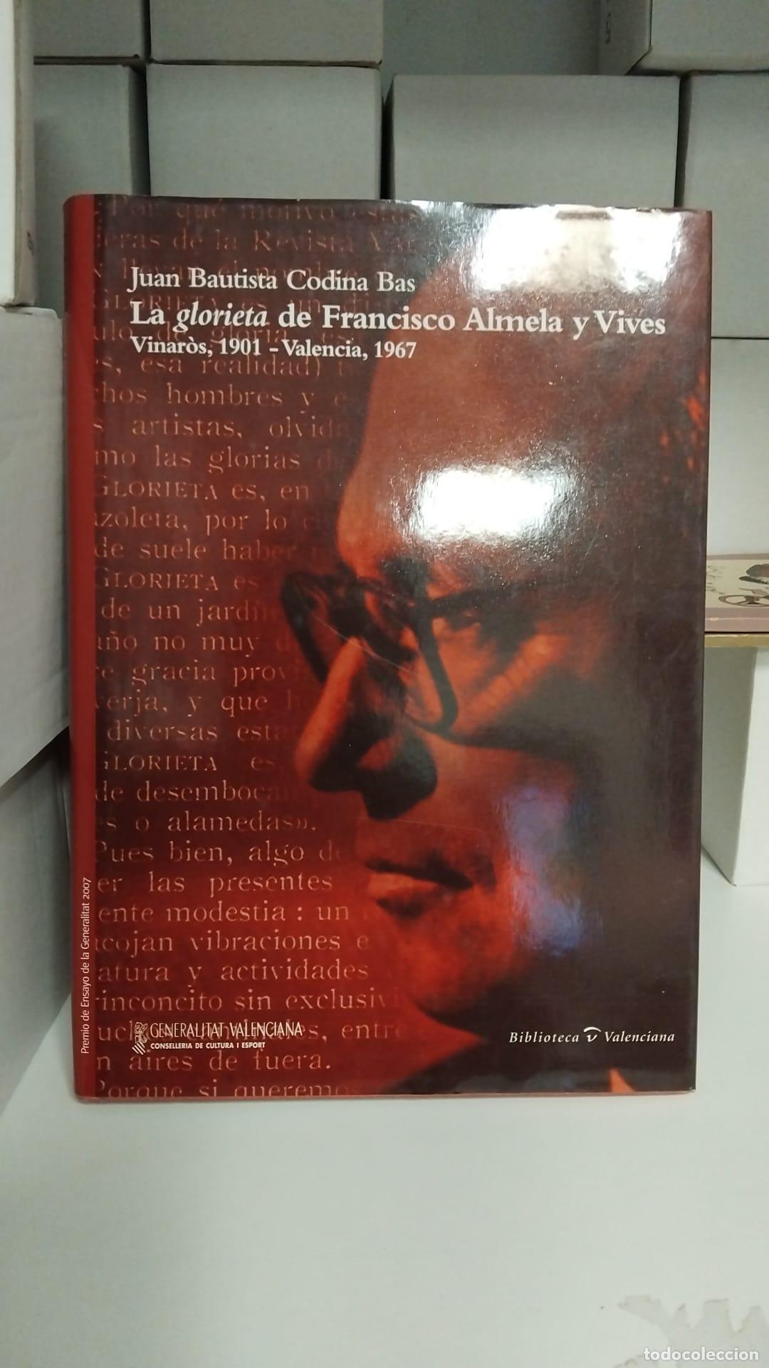 Libros: La &rdquo;glorieta&rdquo; de Francisco Almela y Vives - Juan Bautista Codina Bas