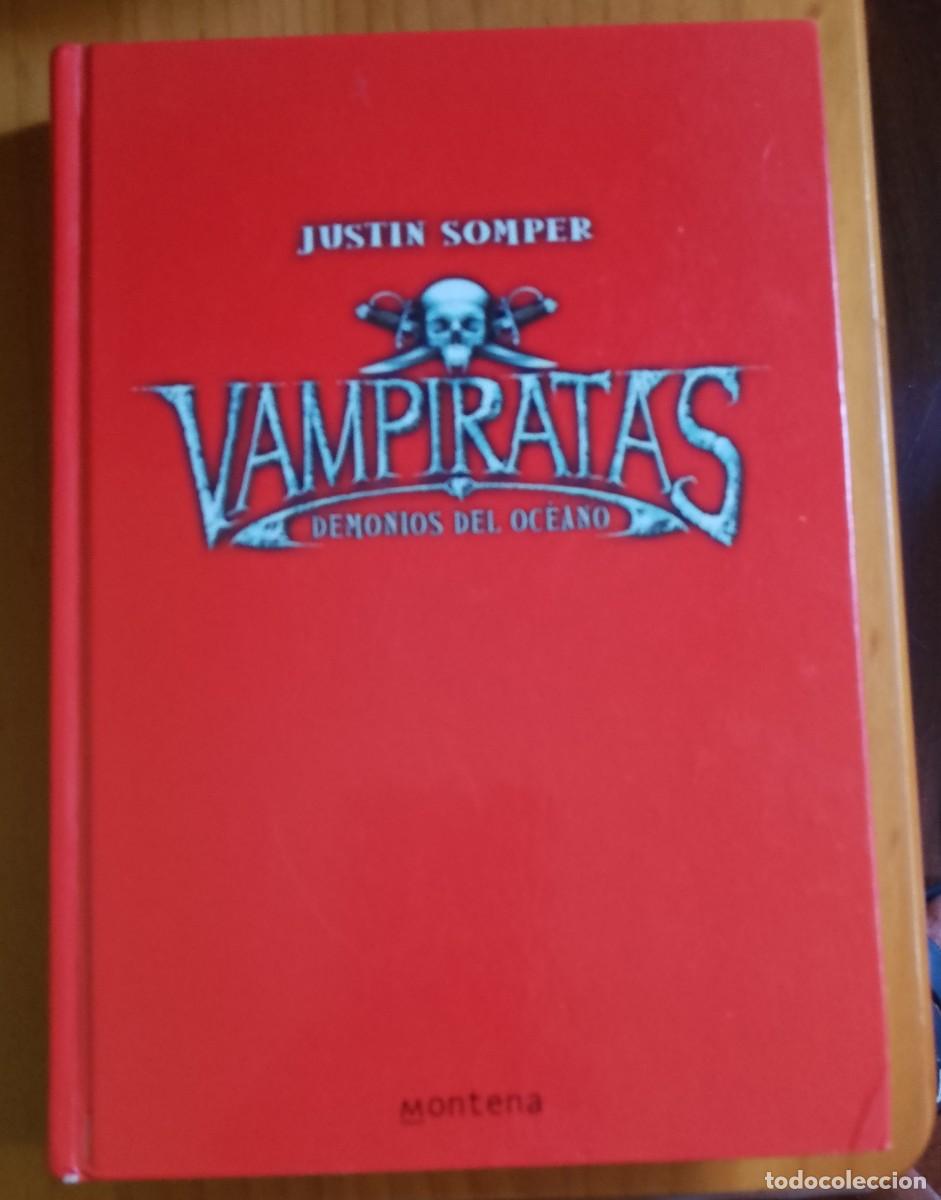 Libros: VAMPIRATAS - DEMONIOS DEL OC&Eacute;ANO - JUSTIN SOMPER