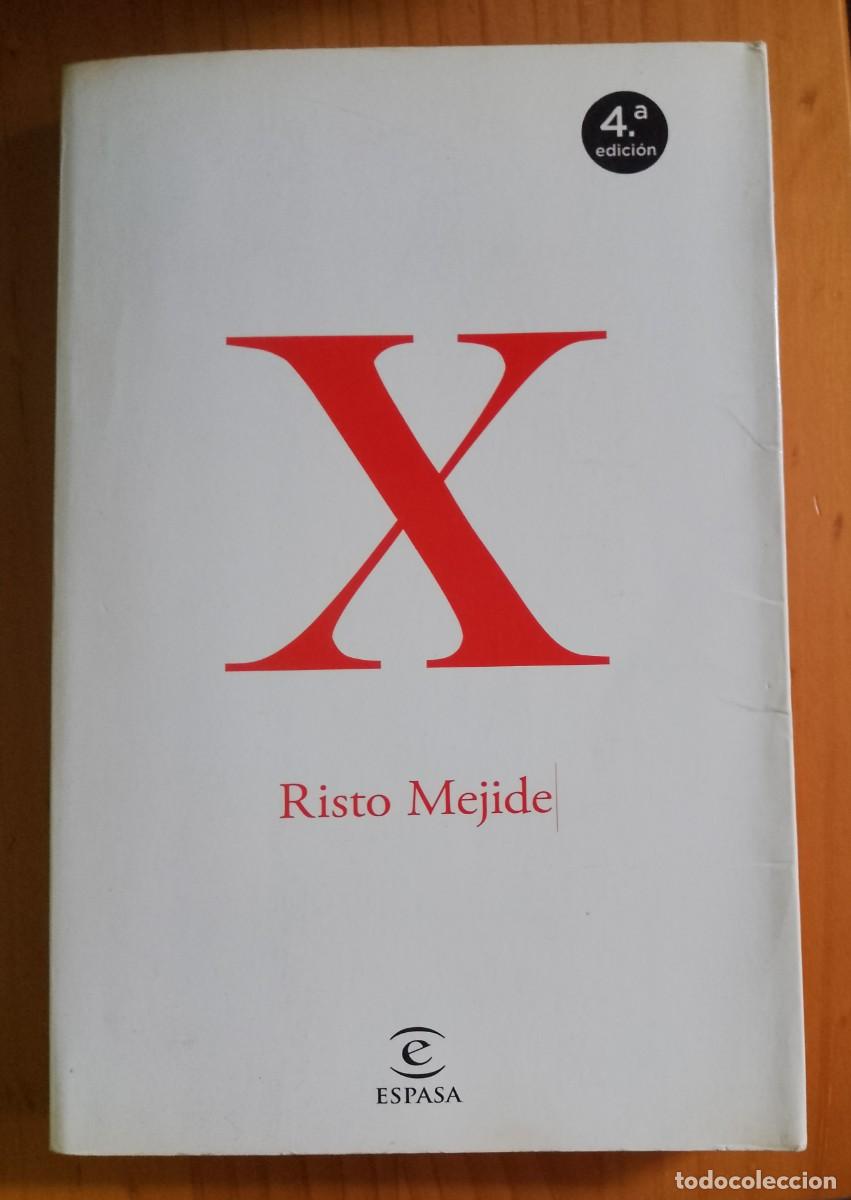 Libros: X RISTO MEJIDE - 4&ordf; EDICI&Oacute;N, MAYO 2016