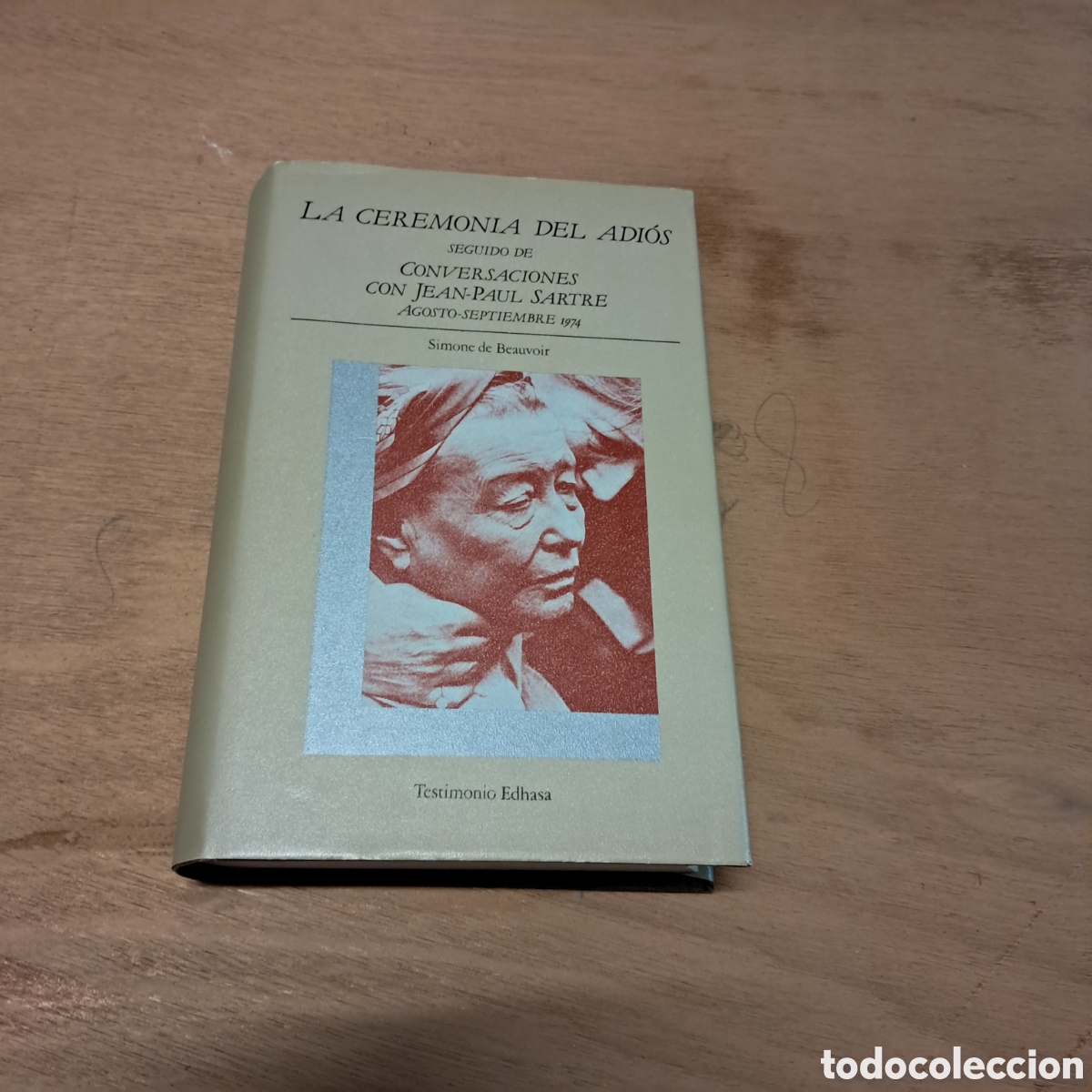Livres: Simone de Beauvoir, La.ceremonia del adi&oacute;s, EDHASA