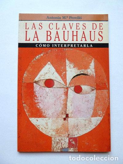 Libros: Las claves de la Bauhaus- 9788432096853