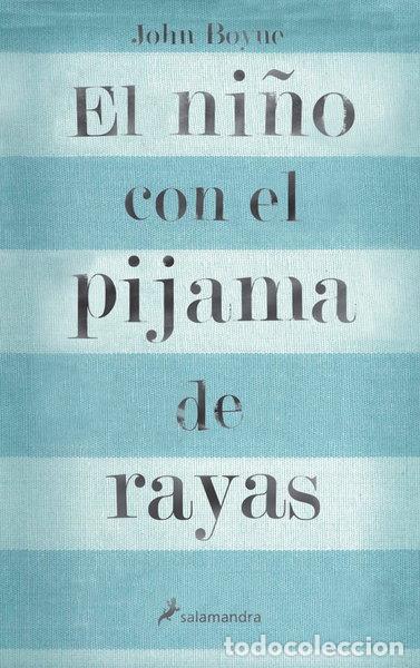 Libros: El ni&ntilde;o con el pijama de rayas- 9788498380798
