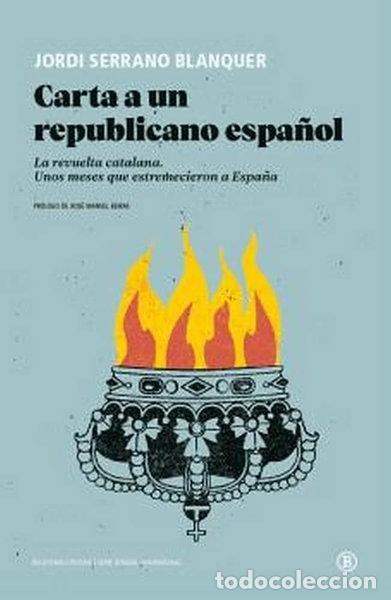 Libros: Carta a un republicano espa&ntilde;ol- 9788418684241