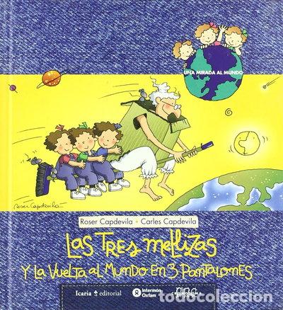 Libros: Las tres mellizas y la vuelta al mundo en 3 pantalones- 9788484523321
