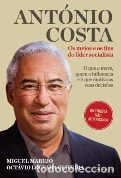 B&uuml;cher: Ant&oacute;nio Costa: Os meios e os fins do l&iacute;der socialista- 9789897690266