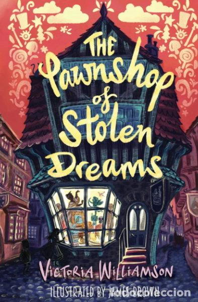 Libros: The Pawnshop of Stolen Dreams- 9781913230500