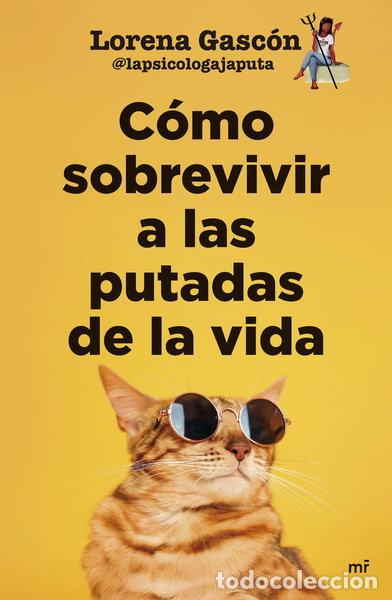 Libros: C&oacute;mo sobrevivir a las putadas de la vida- 9788427054332