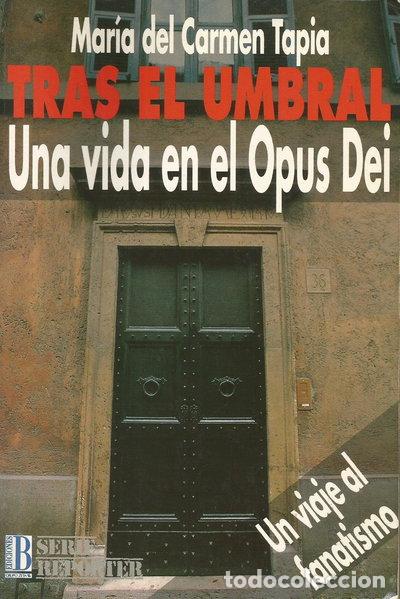 Libros: Tras el umbral. Una vida en el Opus Dei- 9788440629074