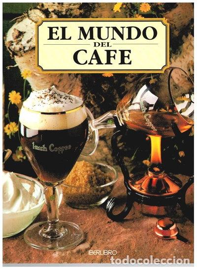 Libros: Mundo del Cafe, El- 9788473869669