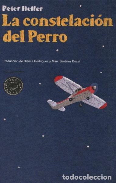 Libros: La constelaci&oacute;n del Perro- 9788416290024