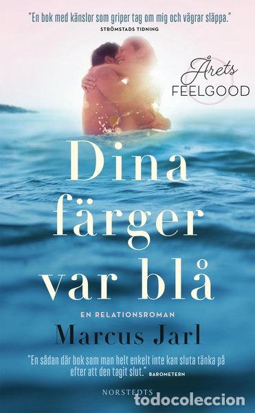 Livres: Dina f&auml;rger var bl&aring;- 9789113110523