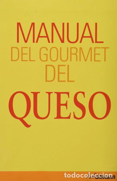 Livres: Manual del gourmet del queso- 9783833161223