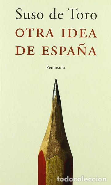 Libros: Otra idea de Espa&ntilde;a- 9788483076729