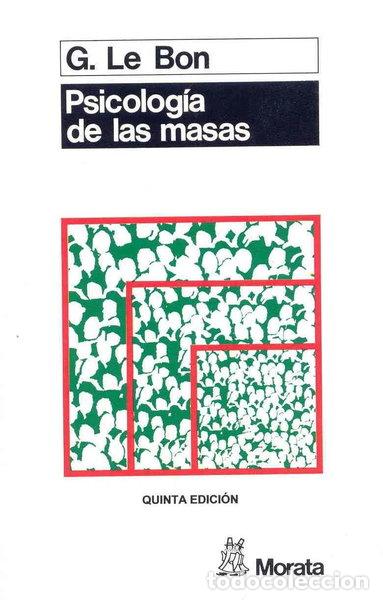 Libros: Psicolog&iacute;a de las masas- 9788471122124