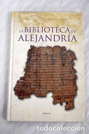 Libros: La biblioteca de Alejandr&iacute;a- 9786078606337