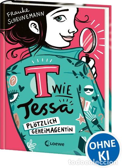 Livros em segunda m&atilde;o: T wie Tessa: Pl&ouml;tzlich Geheimagentin!- 9783743203921