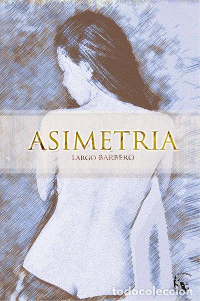 Livros em segunda m&atilde;o: Asimetr&iacute;a- 9788493458973