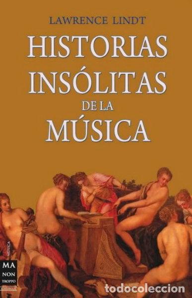 Livros em segunda m&atilde;o: Historias ins&oacute;litas de la m&uacute;sica- 9788496924840