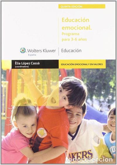 Libros: Educaci&oacute;n emocional. Programa para 3-6 a&ntilde;os- 9788471978806