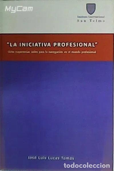 Libri di seconda mano: La iniciativa profesional- 9788492106615