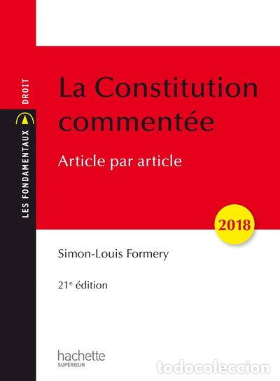 Libros: La Constitution comment&eacute;e: Article par article- 9782017025658
