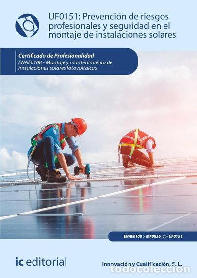 Livres: Prevenci&oacute;n de riesgos profesionales y seguridad en el montaje de instalacione...- 9788411841849