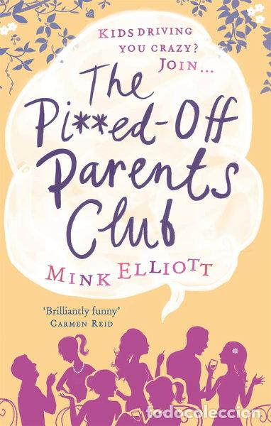 Libros: The Pissed-Off Parents Club- 9780751543391