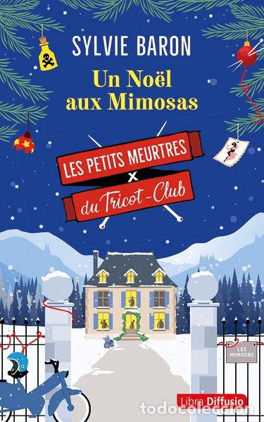 Livres: Un No&euml;l aux Mimosas- 9782379324253