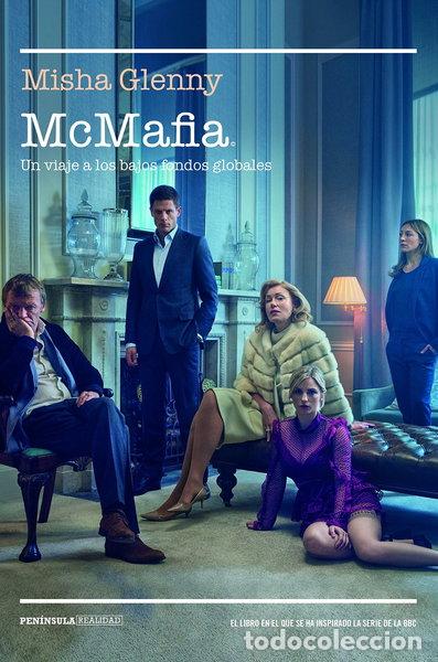 Libros: McMafia: Un viaje a los bajos fondos globales- 9788499426914