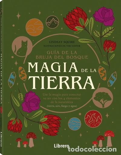 Livres: Gu&iacute;a de la bruja del bosque. Magia de la tierra- 9789463599238