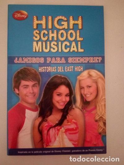 Livres: High School Musical. &iquest;Amigos para siempre?: Historias del East High- 9788484415596
