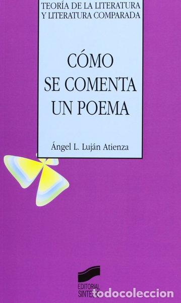 Libri di seconda mano: C&oacute;mo se comenta un poema- 9788477387077
