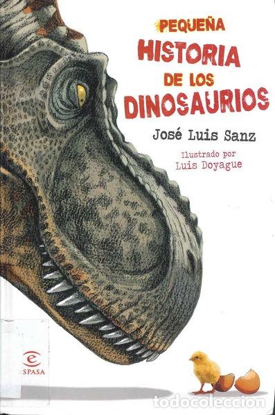 Libros: Peque&ntilde;a historia de los dinosaurios- 9788467008890