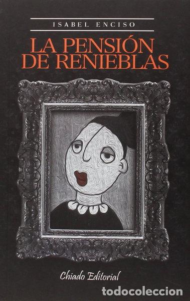 Libros: La Pensi&oacute;n de Renieblas- 9789895132270