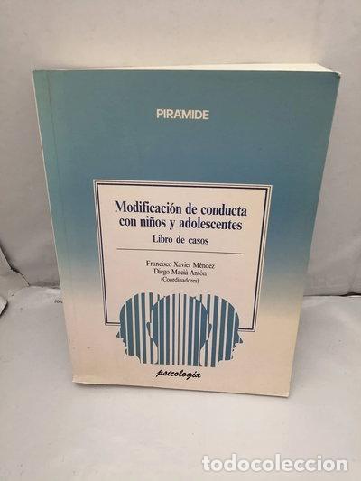 Libros: Modificaci&oacute;n de conducta con ni&ntilde;os y adolescentes- 9788436805291